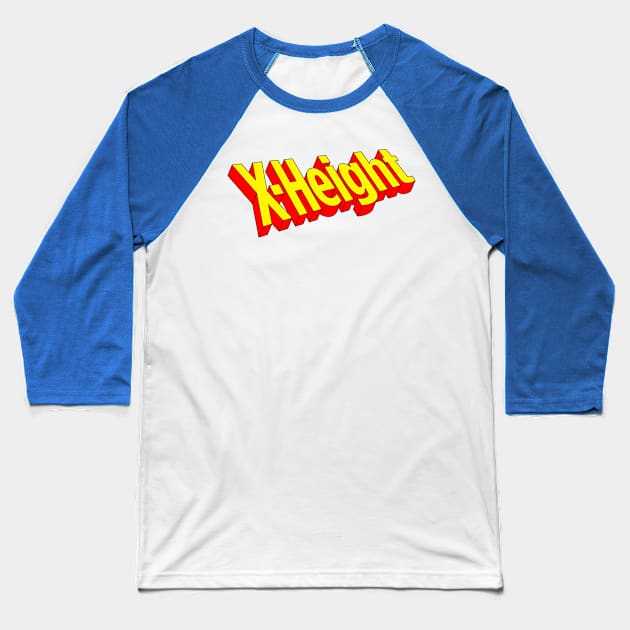 X-Height Baseball T-Shirt by Ekliptik